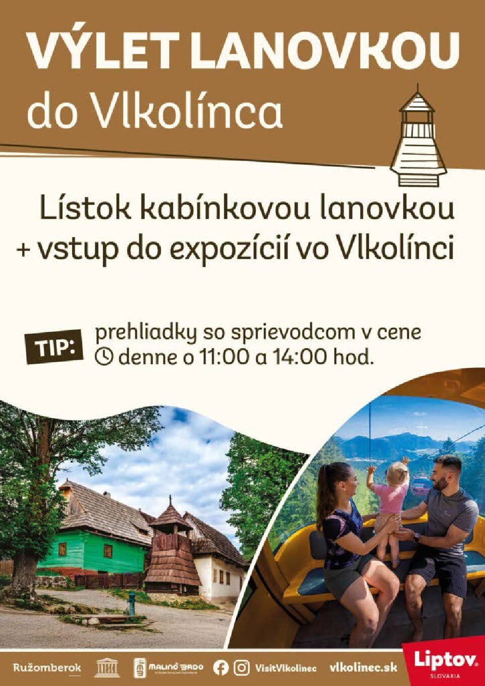 Výlet lanovkou do Vlkolínca