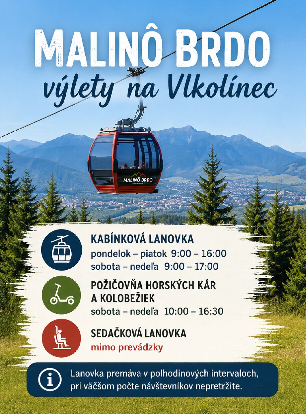 Malinô Brdo - výlet do Vlkolínca